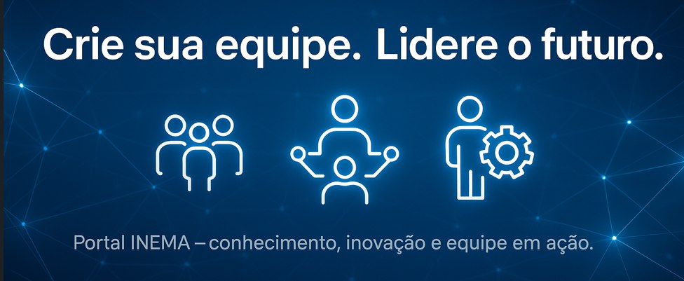 Crie sua equipe. Lidere o futuro.